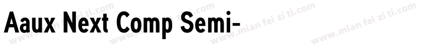 Aaux Next Comp Semi字体转换